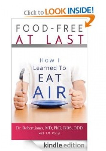 Food-Free at Last: How I Learned to Eat Air