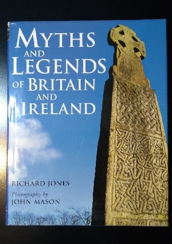 Myths and Legends of Britain and Ireland
