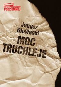 Moc truchleje