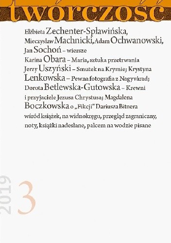 Twórczość, nr 3 / 2019