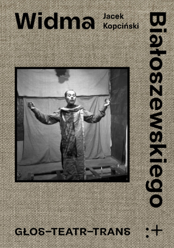 Widma Białoszewskiego