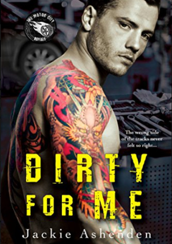 Dirty For Me