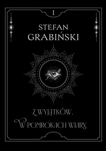 Z wyjątków. W pomrokach wiary