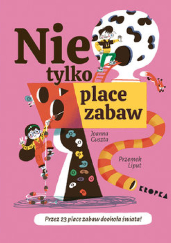 Nie tylko place zabaw