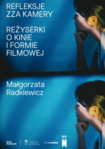 Refleksje zza kamery / Muzeum Sztuki Nowoczesnej w Warszawie