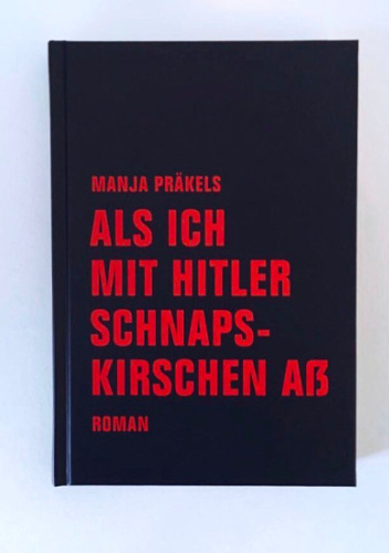 Als ich mit Hitler Schnapskirschen aß