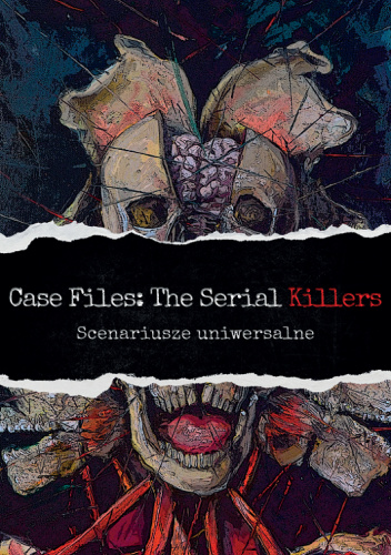 Case Files: the Serial Killers