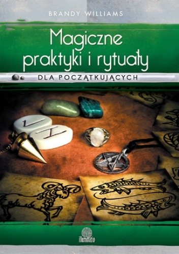 Magiczne praktyki i rytuały dla początkujących