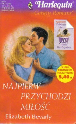 Najpierw przychodzi miłość