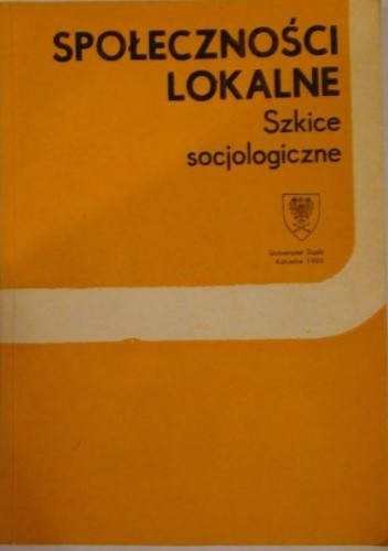 Społeczności lokalne. Szkice socjologiczne