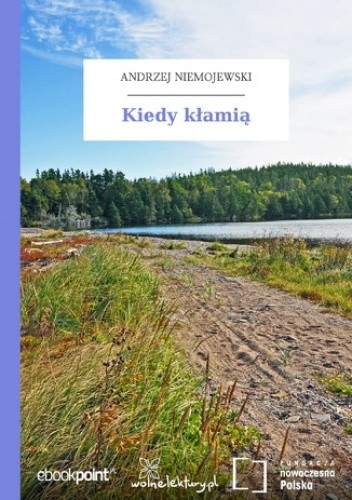 Kiedy kłamią