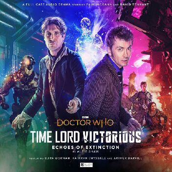 Doctor Who - Time Lord Victorious: Echoes of Extinction