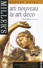 Miller's Art Nouveau and Art Deco