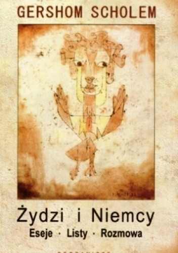 Żydzi i Niemcy. Eseje. Listy. Rozmowa.