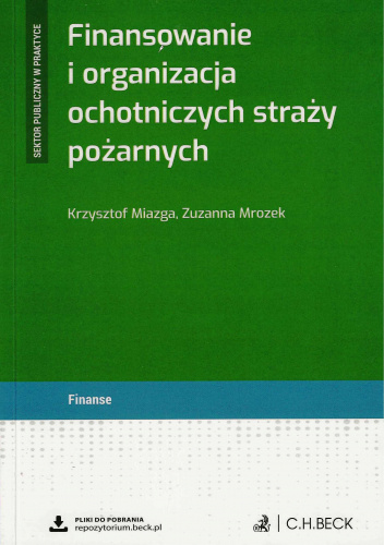Finansowanie i organizacja ochotniczych straży pożarnych