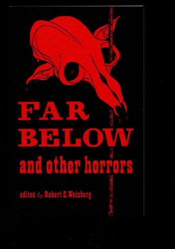 Far Below and Other Horrors