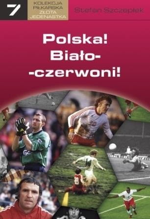 Polska! Biało-czerwoni!