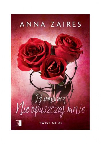 Jej porywacz. Nie opuszczaj mnie