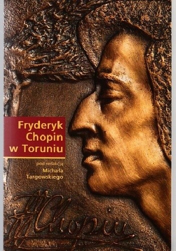 Fryderyk Chopin w Toruniu