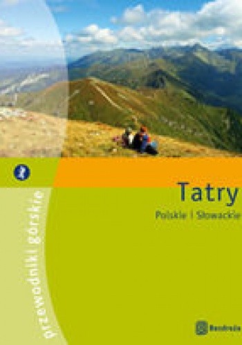 Tatry Polskie i Słowackie . Przewodniki górskie.