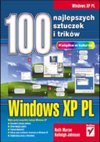 Windows XP PL. 100 najlepszych sztuczek i trików