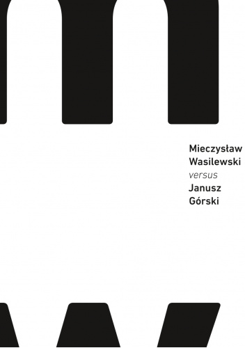 Mieczysław Wasilewski versus Janusz Górski