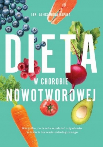 Dieta w chorobie nowotworowej