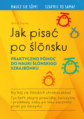 Jak pisać po ślōnsku?