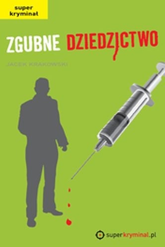 Zgubne dziedzictwo