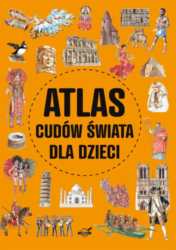 Atlas cudów świata dla dzieci