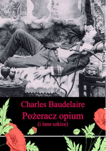 Pożeracz opium (i inne szkice)