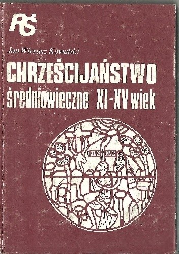 Chrześcijaństwo średniowiecze XI - XV wiek