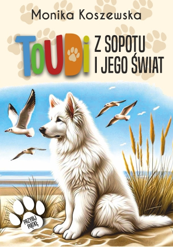Toudi z Sopotu i jego świat