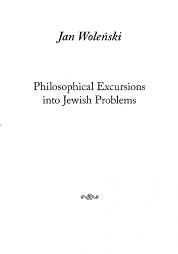 Philosophical Excursions into Jewish Problems