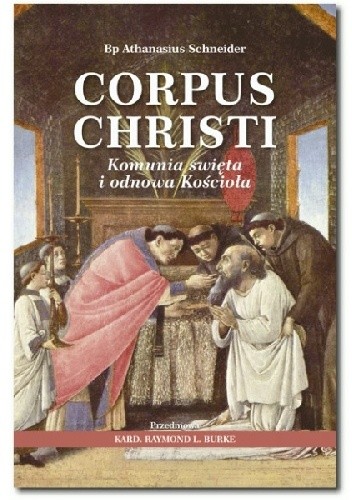 Corpus Christi. Komunia święta i odnowa Kościoła