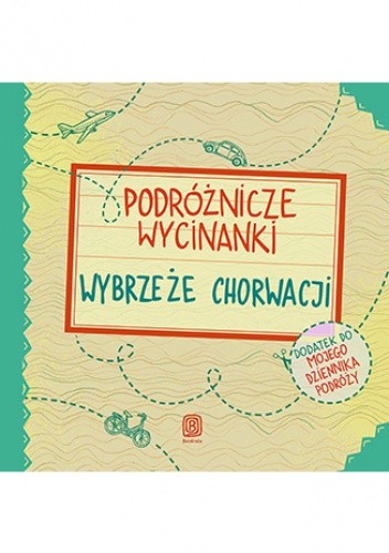 Podróżnicze wycinanki. Wybrzeże Chorwacji