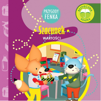 Przygody Fenka. Wartości. Szacunek