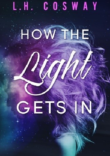 How the Light Gets In