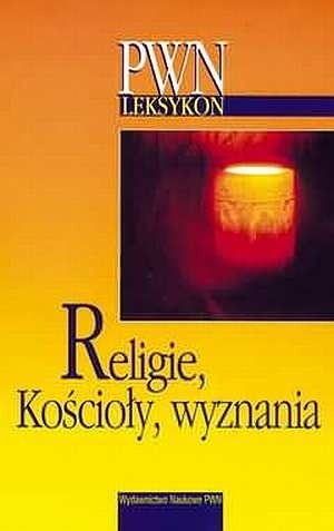 Religie, Kościoły, wyznania