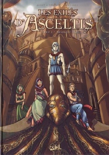 Les Exilés d'Asceltis #1 Messager blanc