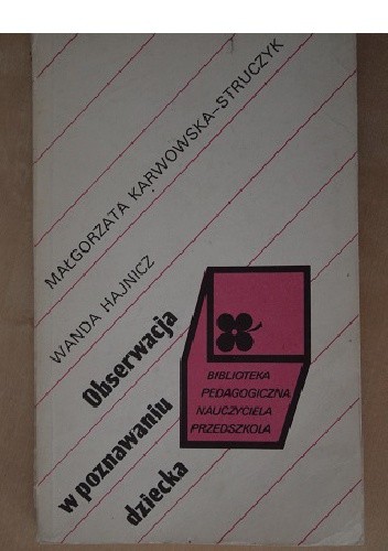Obserwacja w poznawaniu dziecka