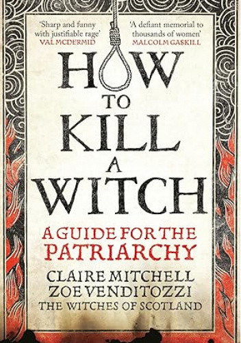 HOW TO KILL A WITCH