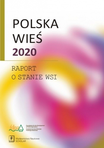 Polska wieś 2020. Raport o stanie wsi