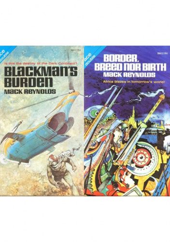 Blackman's Burden / Border, Breed nor Birth