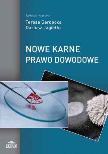 Nowe karne prawo dowodowe