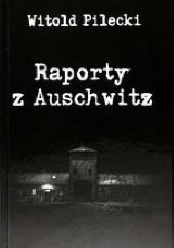 Raporty z  Auschwitz