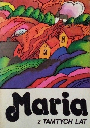 Maria z tamtych lat