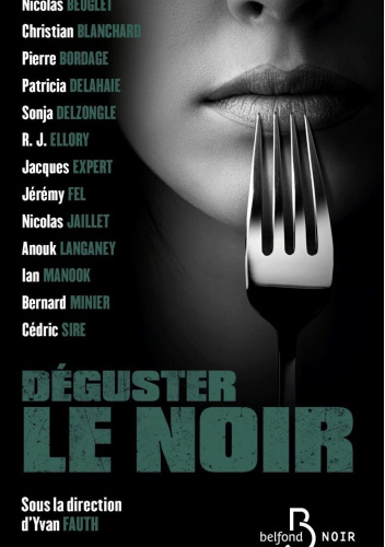 Déguster le noir