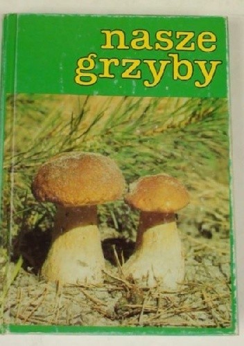 Nasze grzyby