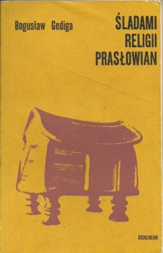 Śladami religii Prasłowian
